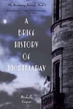 A Brief History of Montmaray - Book #1 of the Montmaray Journals