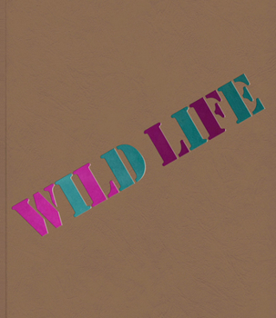 Paperback Wild Life: Elizabeth Murray & Jessi Reaves Book