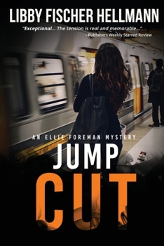Jump Cut: An Ellie Foreman Mystery - Book #5 of the Ellie Foreman