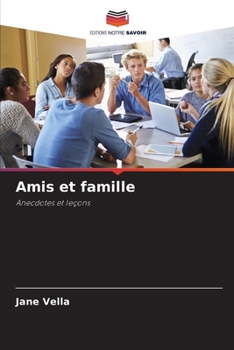 Paperback Amis et famille [French] Book