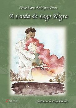 Print on Demand (Hardcover) A Lenda do Lago Negro (Portuguese Edition) [Portuguese] Book