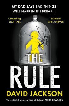 Hardcover The Rule: The new heart-pounding thriller from the bestselling author of Cry Baby Book