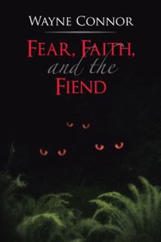 Paperback Fear, Faith, and the Fiend Book
