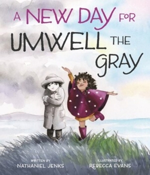 Hardcover A New Day for Umwell the Gray Book