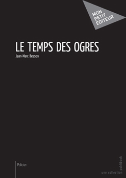 Paperback Le Temps des ogres [French] Book