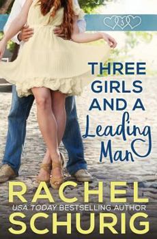 Paperback Three Girls and a Leading Man Book