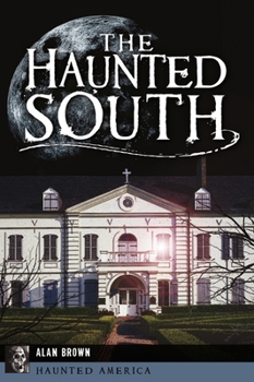 Paperback The Haunted South Book