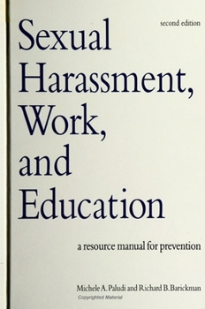 Paperback Sexual Harassment, Work, and Education: A Resource Manual for Prevention, Second Edition Book