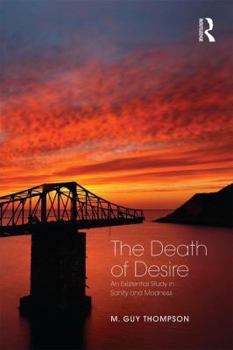 The Death of Desire: A Study in Psychopathology