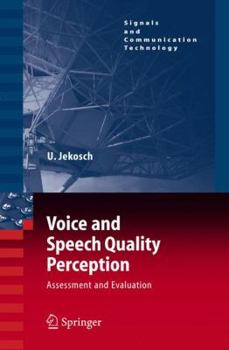 Paperback Voice and Speech Quality Perception: Assessment and Evaluation Book