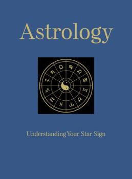 Hardcover Astrology: Understanding Your Star Sign Book