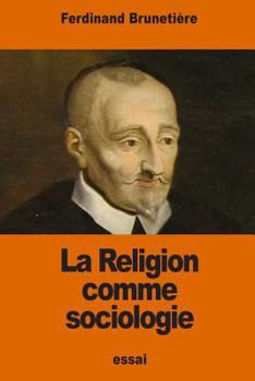 La Religion comme sociologie