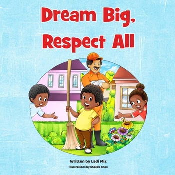 Paperback Dream Big Respect All Book