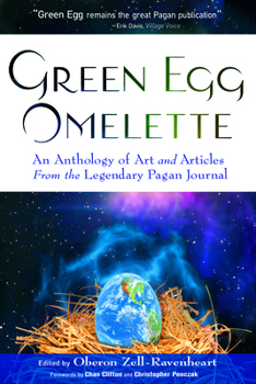 Paperback Green Egg Omelette: An Anthology of Art and Articles from the Legendary Pagan Journal Book