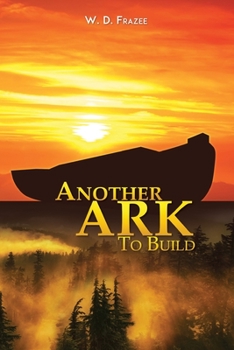 Paperback Another Ark to Build Book