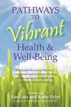 Paperback Pathways to Vibrant Health & Well-Being Book