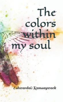 Paperback The colors within my soul Book