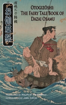 Paperback Otogizoshi: The Fairy Tale Book of Dazai Osamu Book