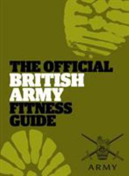 Paperback The Official British Army Fitness Guide Book