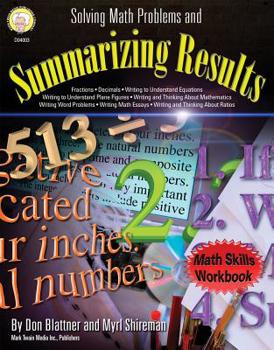 Paperback Solving Math Problems and Summarizing Results, Grades 5 - 8 Book