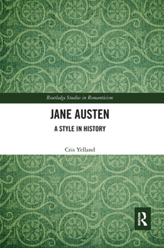 Paperback Jane Austen: A Style in History Book