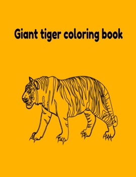 Paperback Giant tiger coloring book