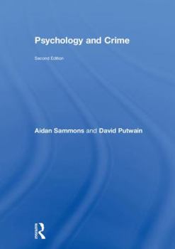 Hardcover Psychology and Crime: 2nd Edition Book