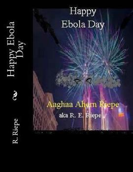 Paperback Happy Ebola Day: Hell Comes to Vegas Book