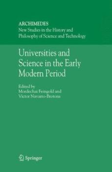 Hardcover Universities and Science in the Early Modern Period Book