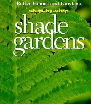 Paperback Step-By-Step Shade Gardens Book