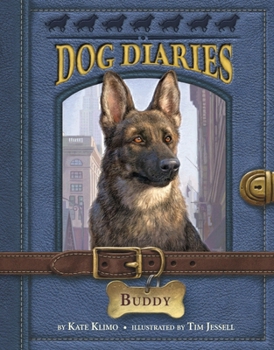 Buddy - Book #2 of the Dog Diaries
