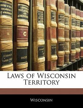 Paperback Laws of Wisconsin Territory Book