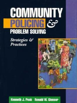 Hardcover Community Policing and Problem Solving: Strategies and Practices Book