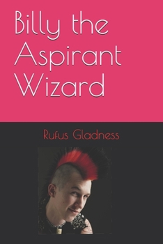 Paperback Billy the Aspirant Wizard Book