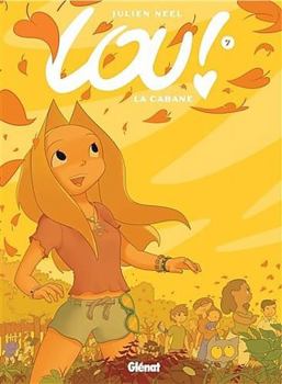 La cabane - Book #7 of the Lou!