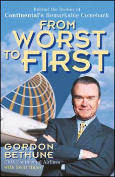 Paperback From Worst to First: Behind the Scenes of Continental's Remarkable Comeback Book