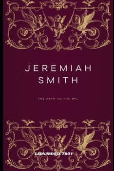 Paperback Jeremiah Smith: The Path to the NFL Book