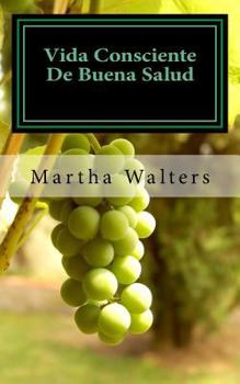 Paperback Vida Consciente de Buena Salud: 40 Cotizaciones [Spanish] Book