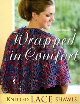 Paperback Wrapped in Comfort: Knitted Lace Shawls Book