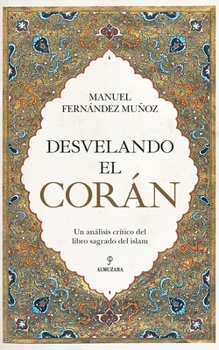 Paperback Desvelando El Coran [Spanish] Book