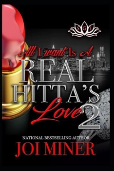 Paperback All I Want Is A Real Hitta's Love 2 Book