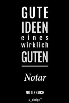 Notizbuch für Notare / Notar / Notarin: Originelle Geschenk-Idee [120 Seiten liniertes blanko Papier] (German Edition)