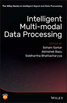 Hardcover Intelligent Multi-Modal Data Processing Book