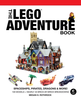 Hardcover The Lego Adventure Book, Vol. 2: Spaceships, Pirates, Dragons & More! Book