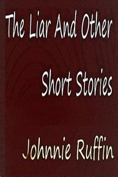 Paperback The Liar And Other Short Stories Book