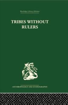 Paperback Tribes Without Rulers: Studies in African Segmentary Systems Book