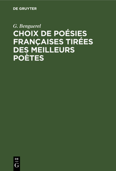 Hardcover Choix de Poésies Françaises Tirées Des Meilleurs Poètes [German] Book