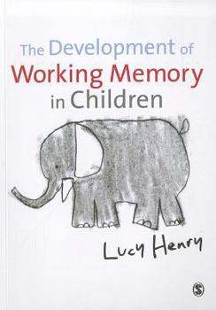 Paperback The Development of Working Memory in Children Book