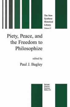 Paperback Piety, Peace, and the Freedom to Philosophize Book