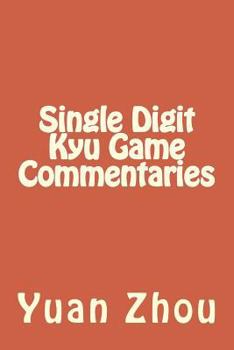 Paperback Single Digit Kyu Game Commentaries Book